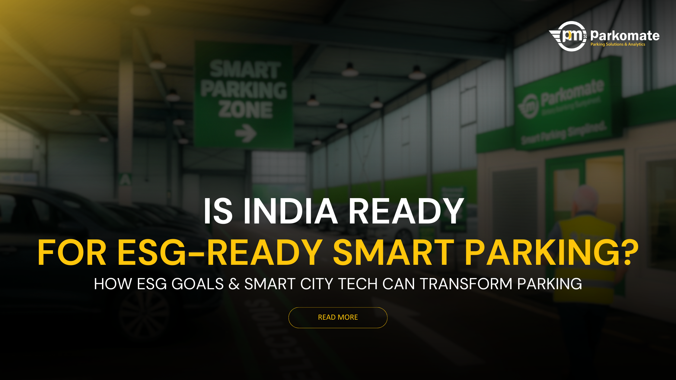 ESG-ready smart parking solutions in India powered by ParkoMate for smart city and sustainability goals